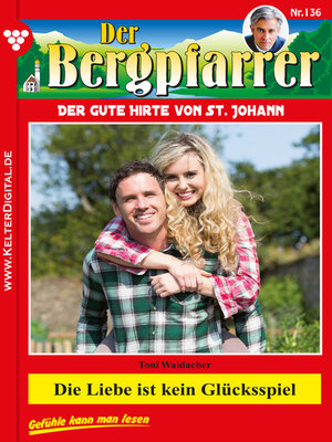 cover image of Der Bergpfarrer 136 – Heimatroman